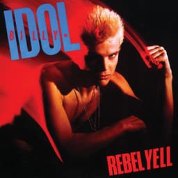 Artwork for the song Rebel Yell by Billy Idol